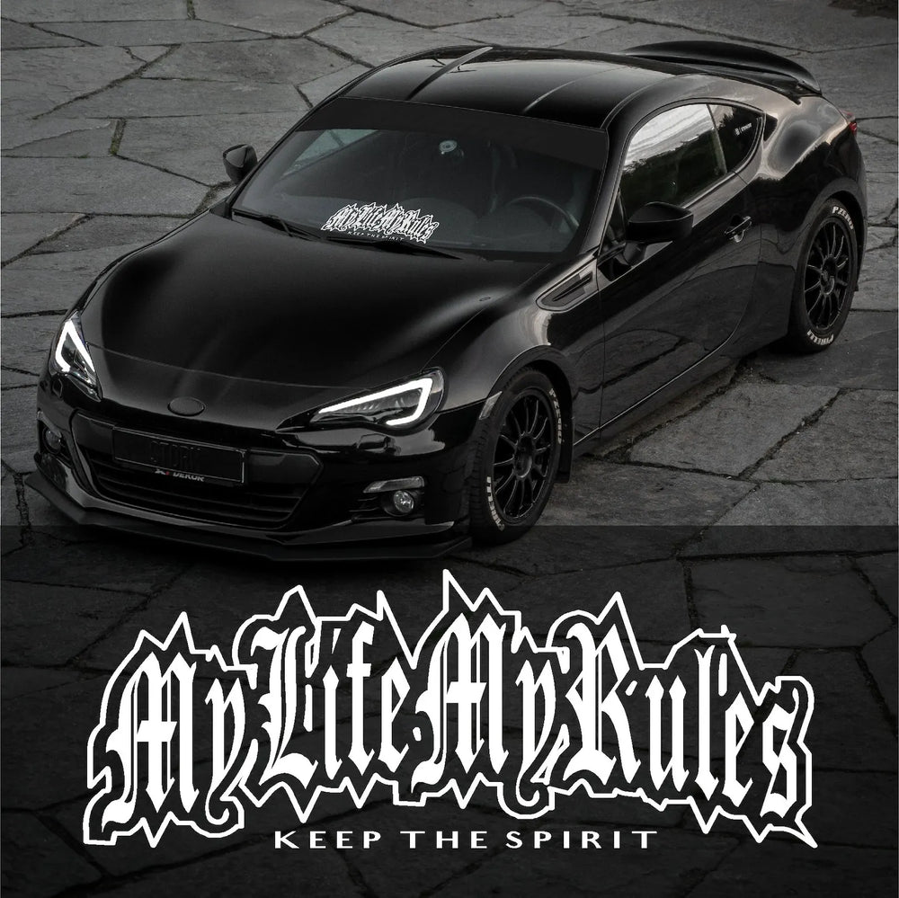 My Life My Rules Keep The Spirit for Car Sticker Windshield Banner Decoration External Accessories Waterproof Pvc Vinyl Decals (ONLINE ORDER ONLY)