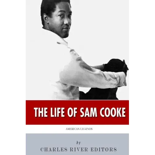 American Legends: The Life of Sam Cooke - Paperback (ONLINE ORDER ONLY)