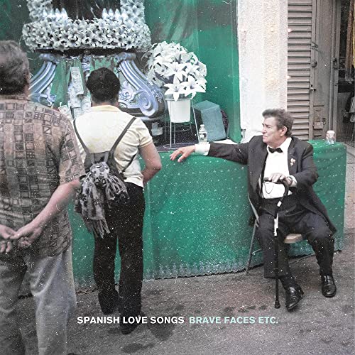 SPANISH LOVE SONGS - BRAVE FACES ETC. [Vinyl] (ONLINE ORDER ONLY)
