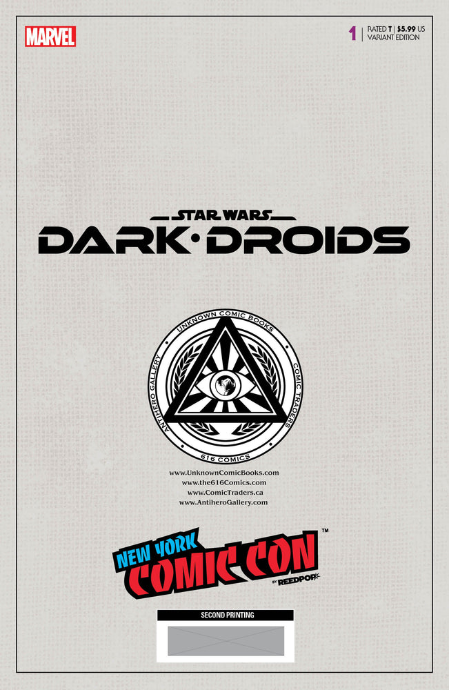 Star Wars: Dark Droids #1 [Dd] Unknown Comics Giuseppe Camuncoli NYCC 2023  Exclusive 2Nd Printing Var (10/18/2023) (ONLINE ORDER ONLY)