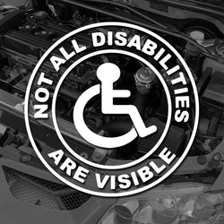 “Not All Disabilities Are Visible ”stickers，For Cars, Trucks, Walls, Laptops, Windows, Motorcycles, Bumpers Or Crafts (ONLINE ORDER ONLY)