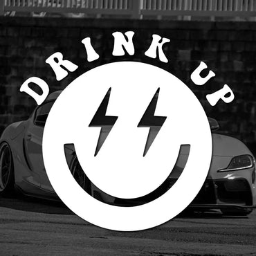 “DRINK UP” Smile face Stickers,High quality sticker for cars trucks motorcycles &laptops! (ONLINE ORDER ONLY)