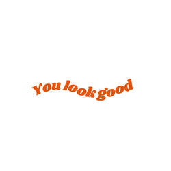 The Text For Car Stickers You Look Good Interior Decoration Rear View Mirror Fashion Stickers Creative Sport PVC Vinyl Decals (ONLINE ORDER ONLY)