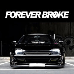 Interesting Text Forever Broke for Car Sticker Decoration Windshield Banner External Accessories Waterproof PVC Vinyl Decals (ONLINE ORDER ONLY)