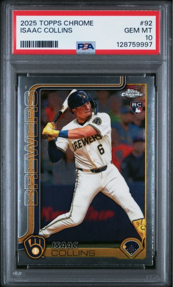 Graded 2025 Topps Chrome Isaac Collins #92 Rookie RC Baseball Card PSA 10 Gem Mint