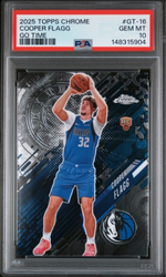 Graded 2025 Topps Chrome Cooper Flagg #GT16 Go Time Rookie RC Basketball Card PSA 10 Gem Mint