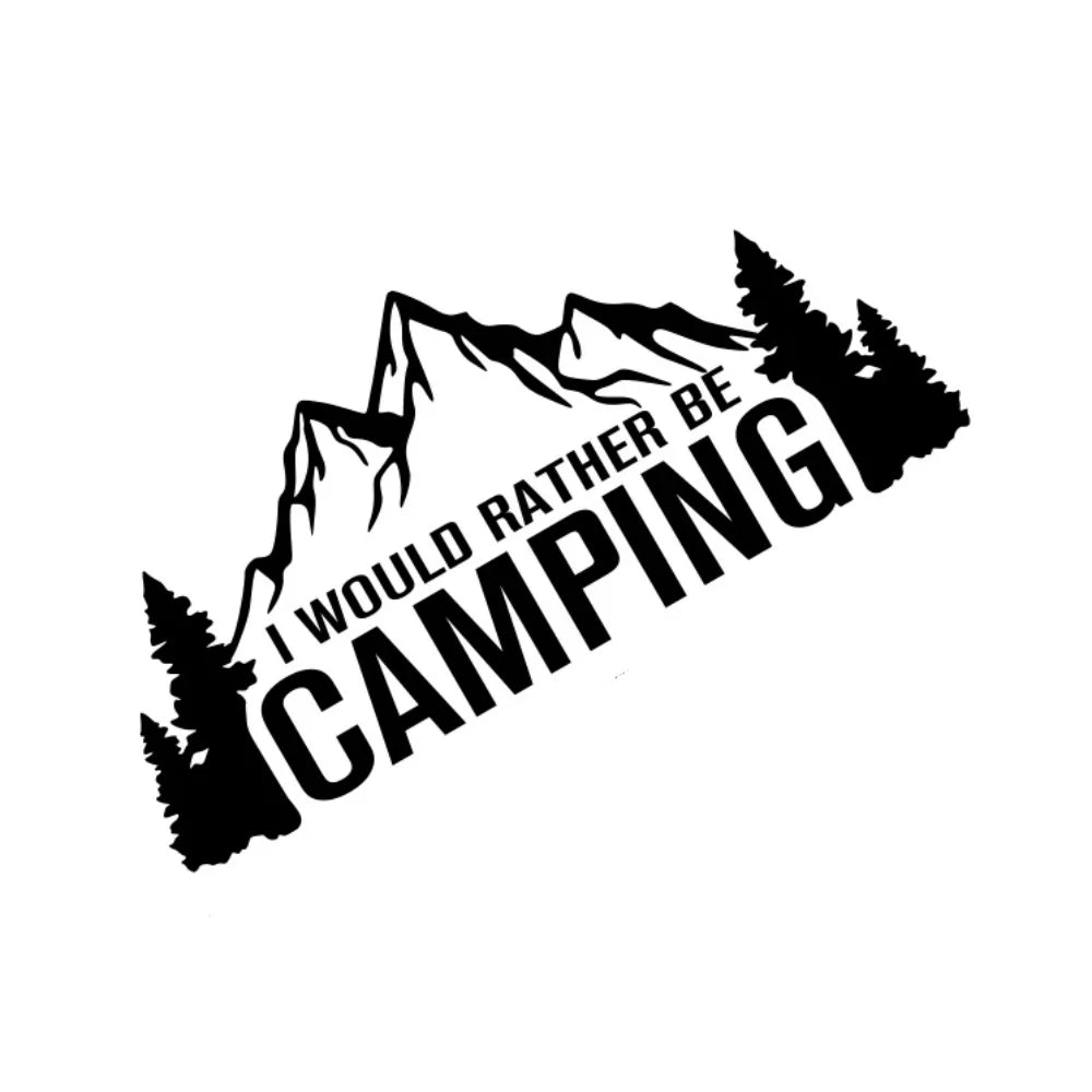 I Would Rather Be Camping Stickers Car Decor Decal for Van Camping Rv Caravan Motorhome Auto Tuning Accessories Car Sticker (Online Order Only)