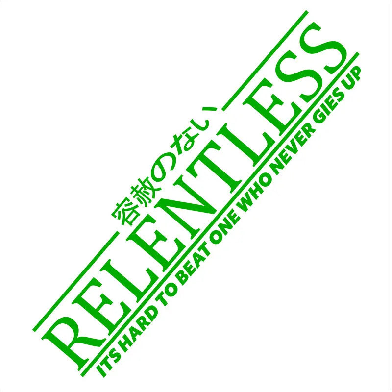 Relentless JDM Stickers For Car Sticker Drift Stance Anime Exterior Motivation After The File Glass Decoration Vinyl Decals (ONLINE ORDER ONLY)