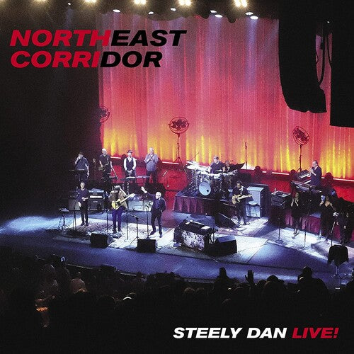 Northeast Corridor: Steely Dan Live! [CD] (ONLINE ORDER ONLY)