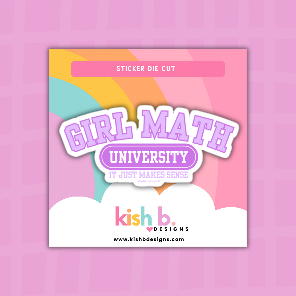 Girl Math University | Sticker Die Cut (ONLINE ORDER ONLY)