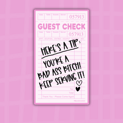 Guest Check: Here's a Tip| Sticker Die Cut (ONLINE ORDER ONLY)