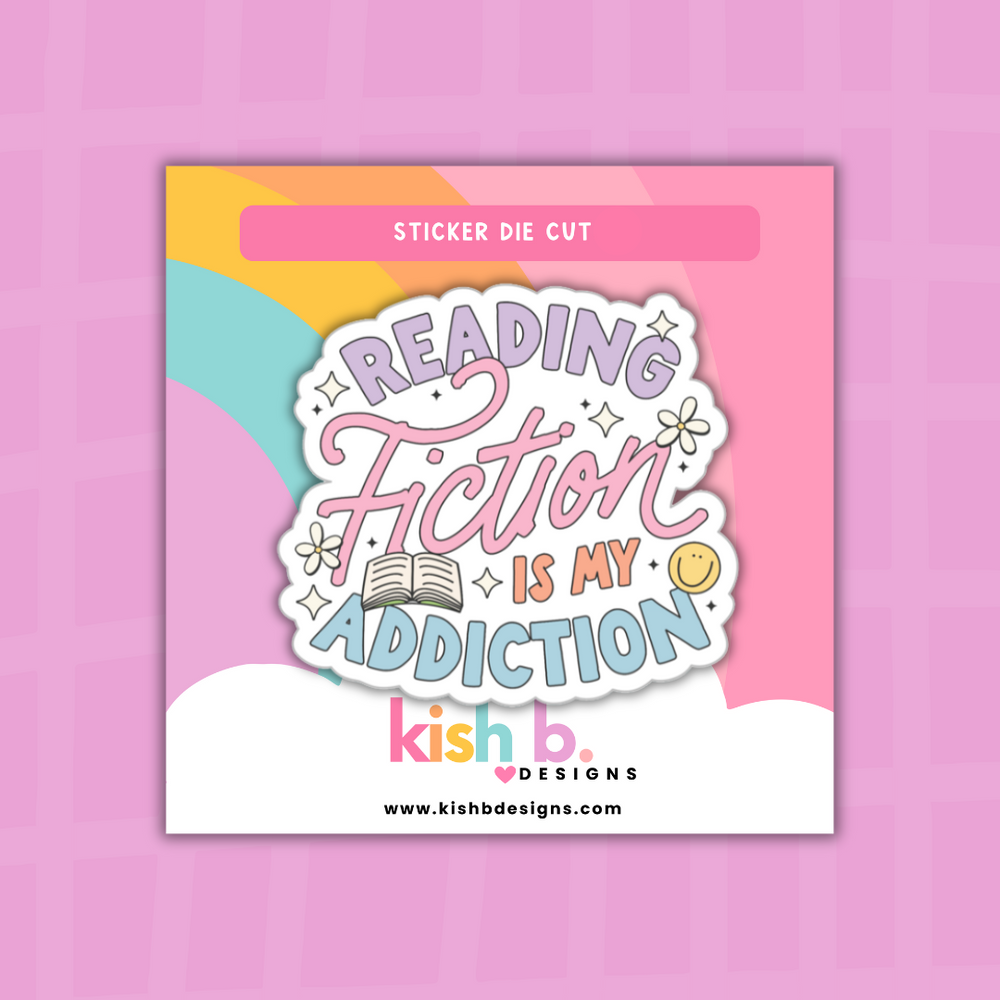 Reading Fiction is my Addiction  | Sticker Die Cut (ONLINE ORDER ONLY)