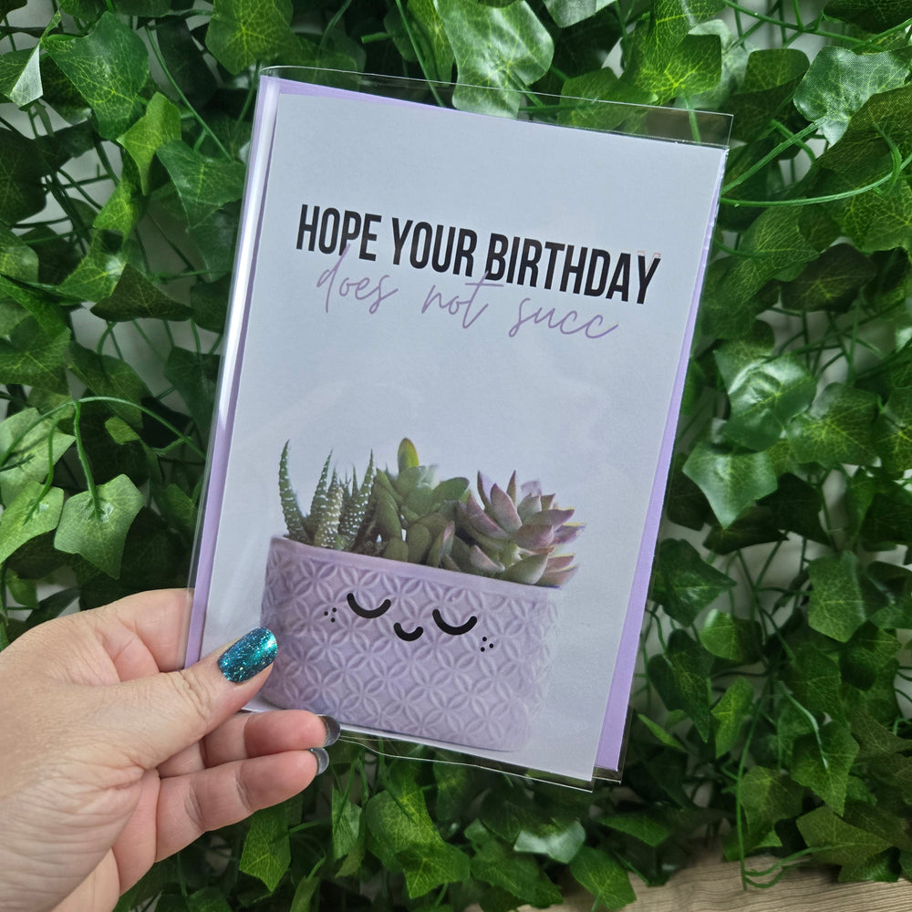 Funny Succulent Birthday Card (ONLINE ORDER ONLY)