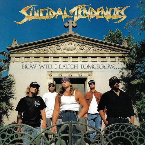 How Will I Laugh Tomorrow... When I Can't Even Smile Today [Vinyl] (ONLINE ORDER ONLY)