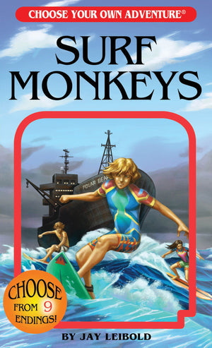 Choose Your Own Adventure: Surf Monkeys