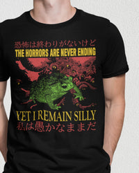 'The Horrors Are Never Ending' Shirt
