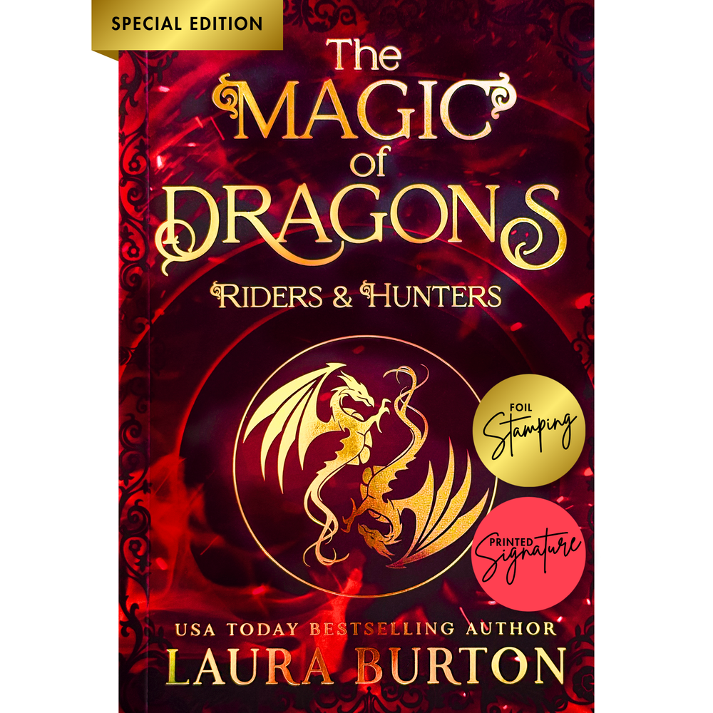 The Magic of Dragons: Riders and Hunters (Author Signed Paperback)