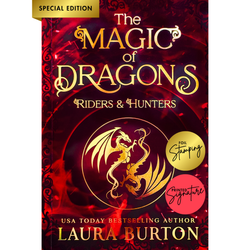 The Magic of Dragons: Riders and Hunters (Author Signed Paperback)