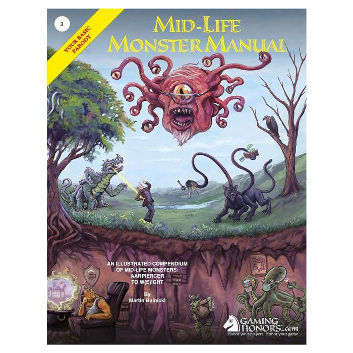 The Mid-Life Monster Manual: Your Basic Parody (ONLINE ORDER ONLY)