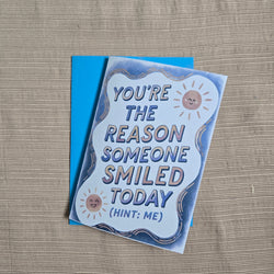 You're the Reason Someone Smiled Today, Thinking of You Card (ONLINE ORDER ONLY)