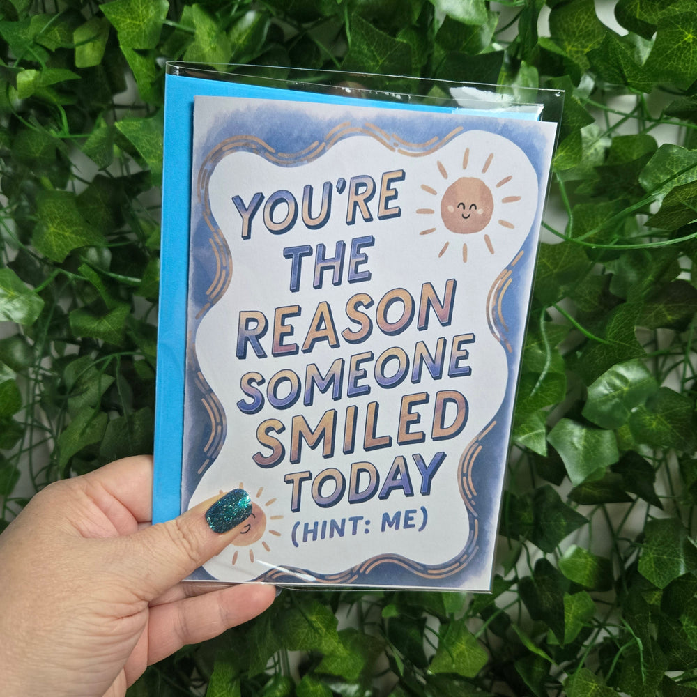 You're the Reason Someone Smiled Today, Thinking of You Card (ONLINE ORDER ONLY)