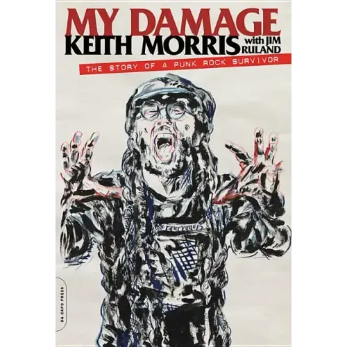My Damage: The Story of a Punk Rock Survivor - Paperback (ONLINE ORDER ONLY)