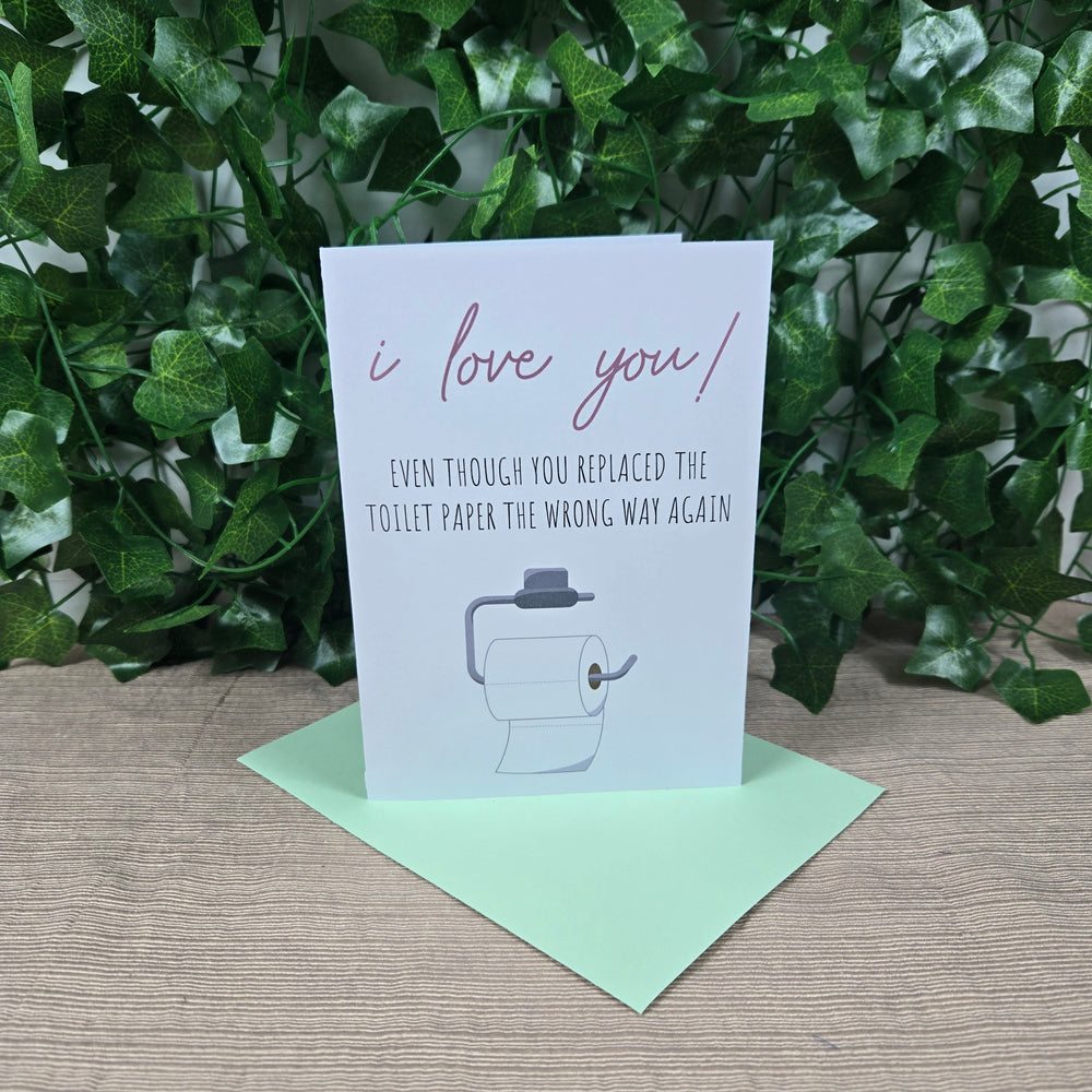 Funny Love Toilet Paper Card (ONLINE ORDER ONLY)