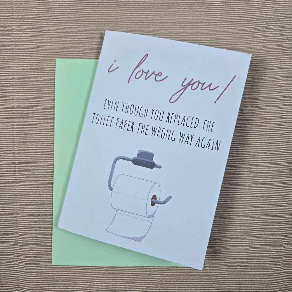 Funny Love Toilet Paper Card (ONLINE ORDER ONLY)