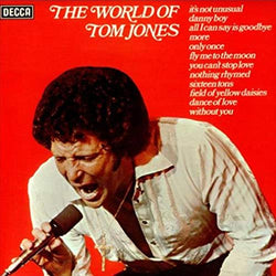 Tom Jones - The World of Tom Jones [LP] [Vinyl] (ONLINE ORDER ONLY)