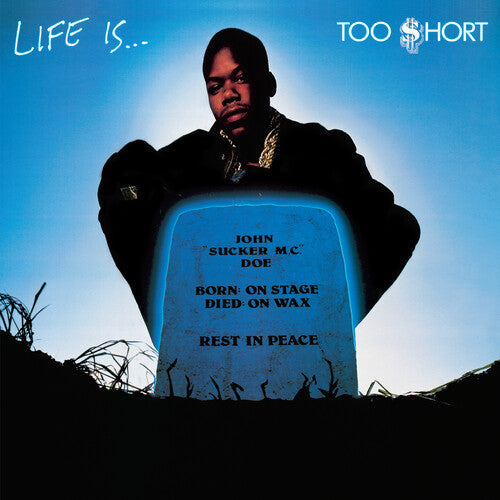 Life is... Too $hort (Ltd. Blue Swirl Vinyl) [Vinyl] (ONLINE ORDER ONLY)