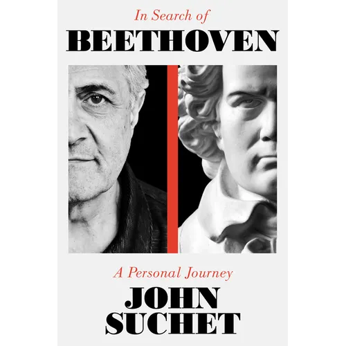 In Search of Beethoven: A Personal Journey - Hardcover (ONLINE ORDER ONLY)
