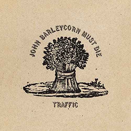 Traffic - John Barleycorn Must Die [LP] [Vinyl]