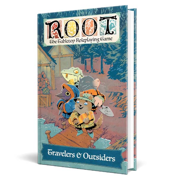 Root: The Roleplaying Game - Travelers & Outsiders (ONLINE ORDER ONLY)
