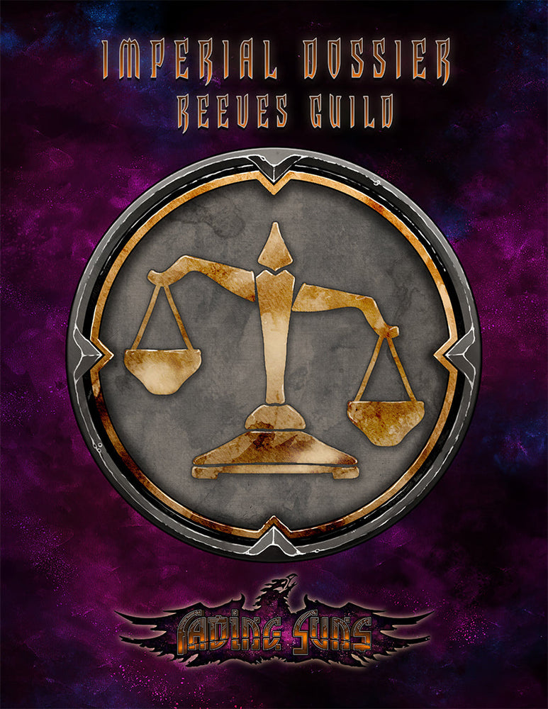 Fading Suns RPG: Reeves Guild - Imperial Dossier (ONLINE ORDER ONLY)