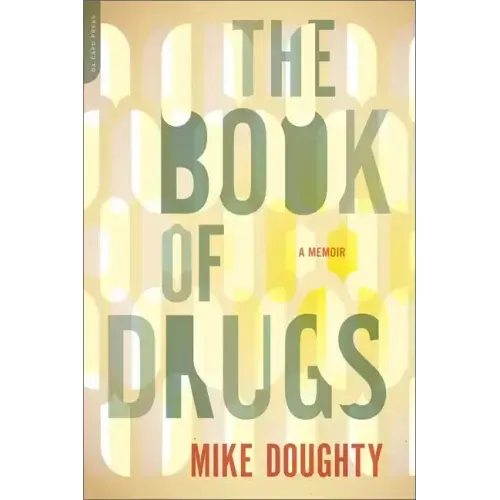 Book of Drugs: A Memoir - Paperback (ONLINE ORDER ONLY)