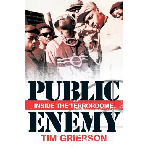 Public Enemy - Inside the Terrordome - Paperback (ONLINE ORDER ONLY)