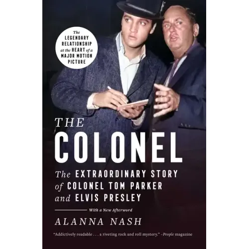 The Colonel: The Extraordinary Story of Colonel Tom Parker and Elvis Presley - Paperback (ONLINE ORDER ONLY)