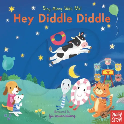 Hey Diddle Diddle: Sing Along with Me! - Board Book (ONLINE ORDER ONLY)