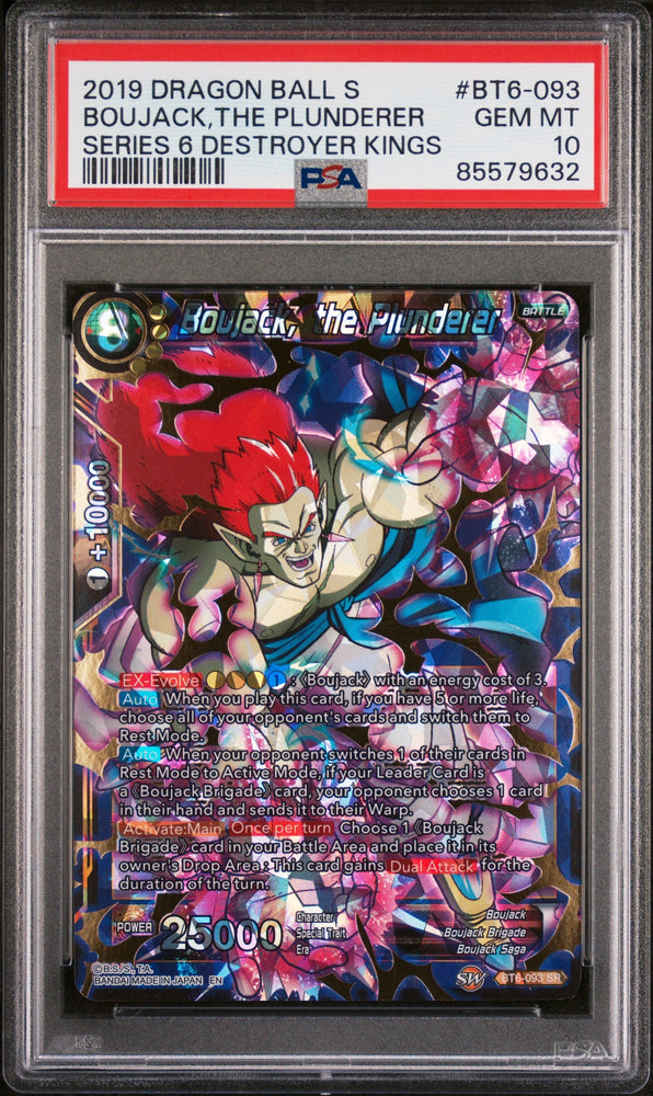 2019 DRAGON BALL SUPER DESTROYER KINGS BOUJACK,THE PLUNDERER #BT6-093 - PSA 10 (Online Order Only)