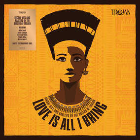 Love Is All I Bring - Reggae Hits & Rarities By The Queens Of Trojan (RSD22 EX) (RSD 4/23/2022) [Vinyl]