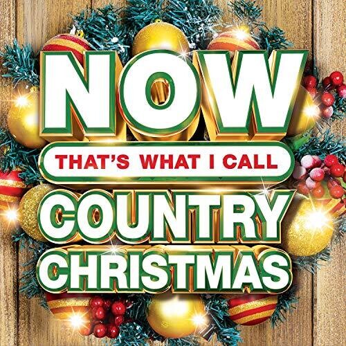 Now Country Christmas (Various Artists) [CD] (ONLINE ORDER ONLY)