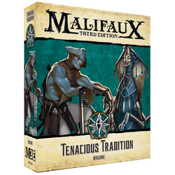 Malifaux Third Edition: Tenacious Tradition