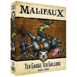 Malifaux Third Edition: Ten Gauge Ten Gallons