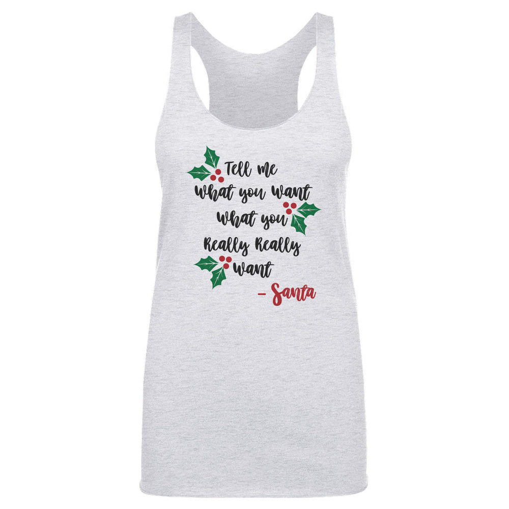 Christmas Tell Me What You Want Santa (ONLINE ORDER ONLY)