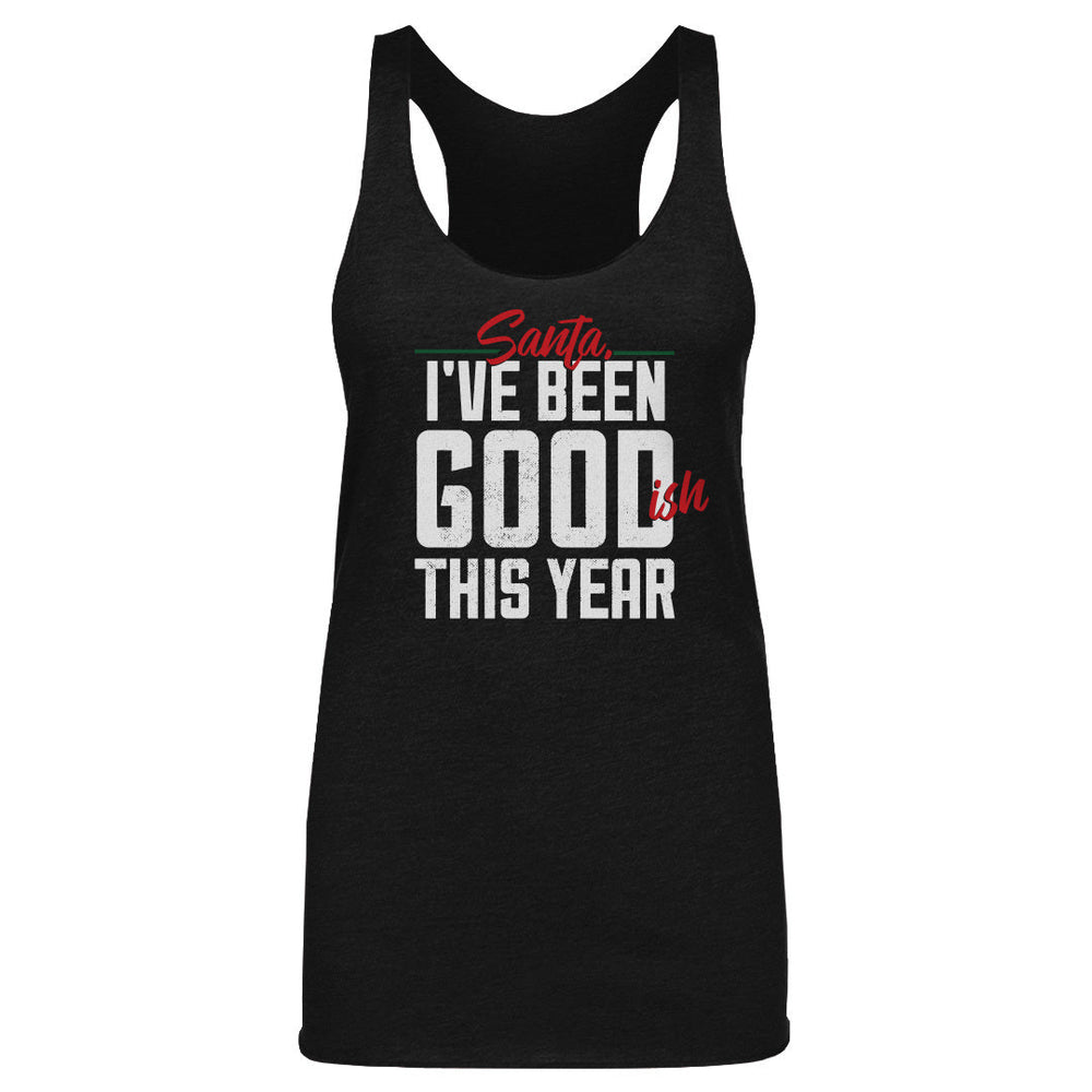Christmas I've Been Goodish This Year WHT (ONLINE ORDER ONLY)