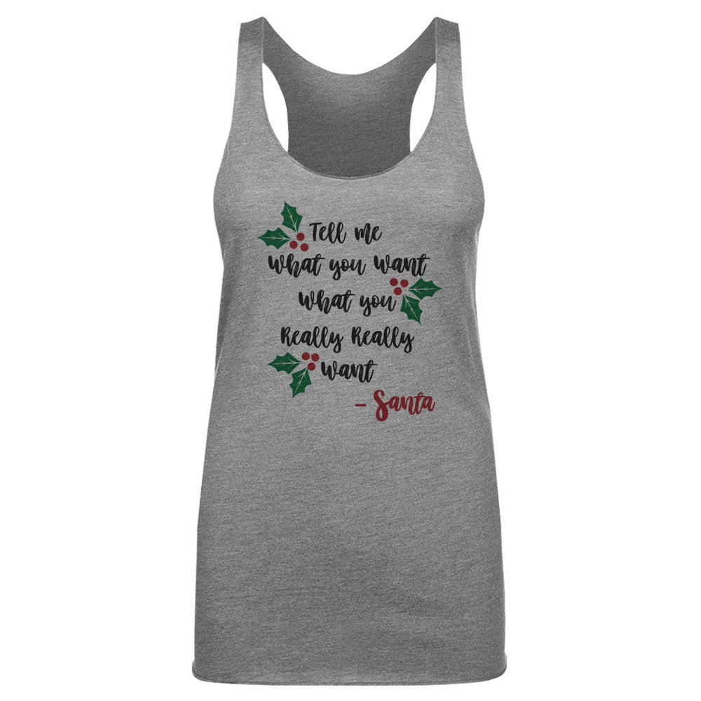 Christmas Tell Me What You Want Santa (ONLINE ORDER ONLY)