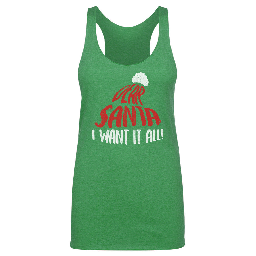 Christmas Dear Santa I Want It All WHT (ONLINE ORDER ONLY)