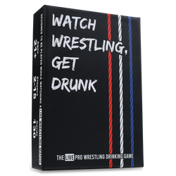 WATCH WRESTLING, GET DRUNK - The Live Pro Wrestling Drinking Game