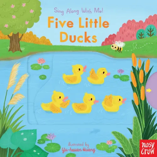 Five Little Ducks: Sing Along with Me! - Board Book (ONLINE ORDER ONLY)