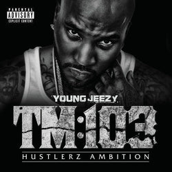Young Jeezy - TM103 Hustlerz Ambition (Limited Edition, Clear Vinyl) [Explicit Content] (2 Lp's) [Vinyl] (ONLINE ORDER ONLY)